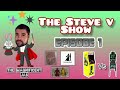 The Steve V Show Audio Podcast Episode 1 Featuring The Magnificent Jas AKA My Brother