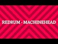 Redrum - Machinehead - (Bush Cover)
