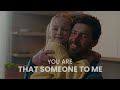 You Are THAT SOMEONE | Father's Day Song by Shawna Edwards | #christianmusic | #Officiallyricsvideo