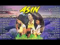 ASIN Greatest Hits Collection  - ASIN tagalog LOVe Songs Of All Time #3