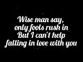 Can't help falling in love - Elvis Presley (cover) with lyrics