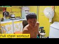 FULL CHEST WORKOUT