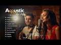 Best Acoustic Selections 2024 - Best Chill English Acoustic 2024 | Acoustic Top Hits Cover #5