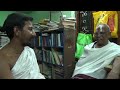 A talk with Srivaishnavasri Sri Krishnamachari, Srirangam