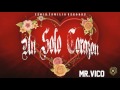 Un Solo Corazón 2016 Eli & Mr.Vico Fenix Familia Rekords M-Parke 7.4