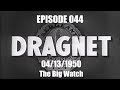 Dragnet Radio Series Ep: 044 