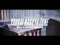 YOUKAI NAGOYA ZONE ー後発ー　(Video Remake version)