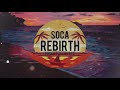 [FREE] SOCA CARIBBEAN TYPE BEAT 🌄 “SOCA REBIRTH” RIDDIM [ProdBy.DiziBeats]