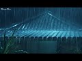99% Instantly Fall Asleep within 3 Minutes ⚡ Best Heavy Rainstorm & Massive Thunder Sounds at Night