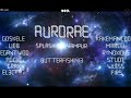[On Mobile] (New Hardest!!!!!/3rd extreme demon) Aurorae by GDSkele and more 100%