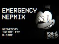 EMERGENCY Nepmix (Wednesday Infidelity: B-Side)