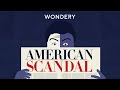 Love Canal | Extreme Measures | American Scandal | Podcast