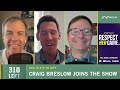 There's A UNIQUE Vibe Around Fenway! Craig Breslow Joins Us || 310 To Left Ep.23