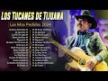 Los Tucanes De Tijuana Las Mas Pedidas - Roal Chingonas Mix - Puros Corridos Pesados Mix 2024