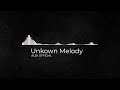 AL3X OFFICIAL - UNKNOWN MELODY (Visualizer Music Video)