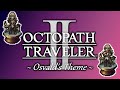 Osvald, the Scholar - 𝙅𝙖𝙯𝙯 𝙖𝙧𝙧𝙖𝙣𝙜𝙚𝙢𝙚𝙣𝙩 - Octopath Traveler