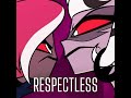 Hazbin Hotel Respectless