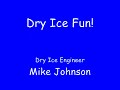 Dry Ice Experiment
