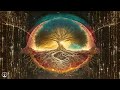 999 Hz - Tree of life - Attract health, wealth, love, miracles and blessings in your whole life #2