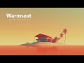 Warmseat 2021 | SELECTION OF BEST SUMMER LO-FI MUSIC ♫