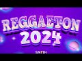 MIX REGGAETON 2024 🔥 (REGGAETON ACTUAL, LO MAS NUEVO, TIK TOK, REGGAETON NUEVO)