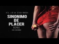 Sinónimo de Placer - REMIX  -  K-tel , Lito wii , Steven montoya