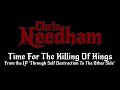 Time For The Killing Of Kings - Chris Needham