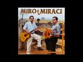 Miro e Miraci - CD Completo