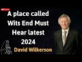 A place called Wits End Must Hear latest 2024