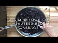 Simple Sautéed Red Cabbage Recipe - EatSimpleFood.com