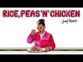 Rice, Peas 'N' Chicken - Jay Scott [Official Audio]