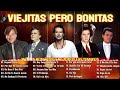 Los 100 Baladas En Espanol Mas Escuchados | Mix Baladas Romanticos | Viejitas Pero Bonitas Romantica