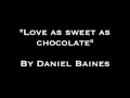 Love as Sweet as Chocolate