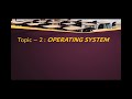 Chap1: Operating system, topic2 :Operating system, keyboard third edition book 3