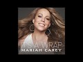 Mariah Carey - It's A Wrap (Audio)