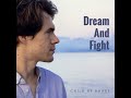 Dream and Fight