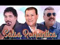 Salsa Romantica Mix de Lo Mejor de Willie Gonzalez, Tito Rojas y Maelo Ruiz - Las 30 Grandes Éxitos