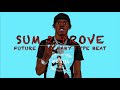 (FREE) Future / Lil Baby Type Beat - Sum 2 Prove (Prod. by MKing)