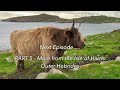 Touring the Outer Hebrides, the Isle of Harris, Scotland  - Part 4