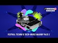 Festival Techno & Tech-House Mashup Pack 1 [FREE DOWNLOAD]