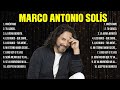 Marco Antonio Solís ~ Românticas Álbum Completo 10 Grandes Sucessos