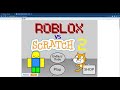 FIRST COMMENTARY VIDEO! | Roblox Vs Scratch 2