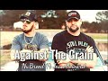 Against The Grain - NuBreed Ft JesseHoward (Offline Music Video)