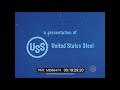 UNITED STATES STEEL CORPORATION  MODERN STEEL MAKING PROMOTIONAL FILM  MD86474