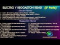 Electro y Reggaeton (Remix) [2º Parte] - HB ENGANCHADOS MUSICALES