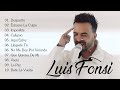 Canciones más populares de Luis Fonsi 2024🎧Luis Fonsi Playlist 2024