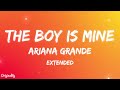 Ariana Grande - The Boy Is Mine - Extended