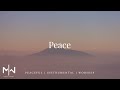 Peace | Soaking Worship Music Into Heavenly Sounds // Instrumental Soaking Worship