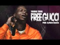Young Thug - Free Gucci