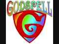 Godspell Prepare Ye and Save the People